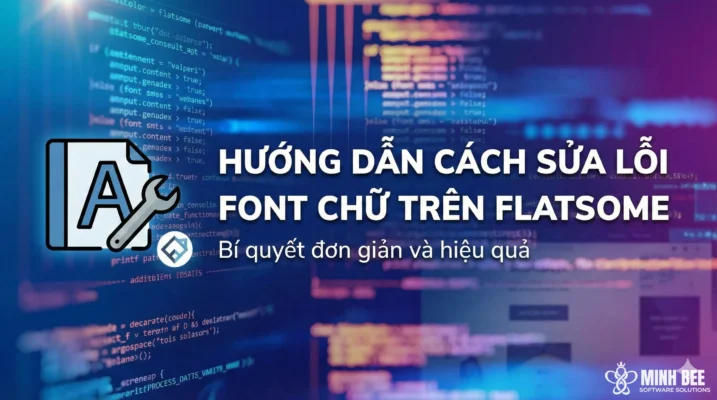 Hướng dẫn cách sửa lỗi Font chữ trên Flatsome