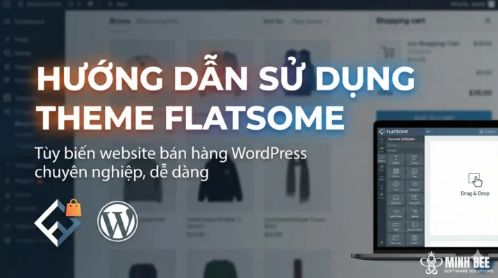 Hướng dẫn sử dụng Theme Flatsome
