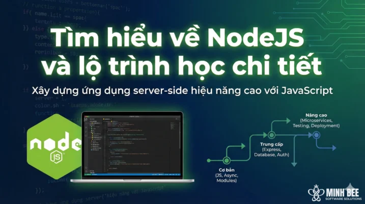 Tìm hiểu về NodeJS và lộ trình học chi tiết