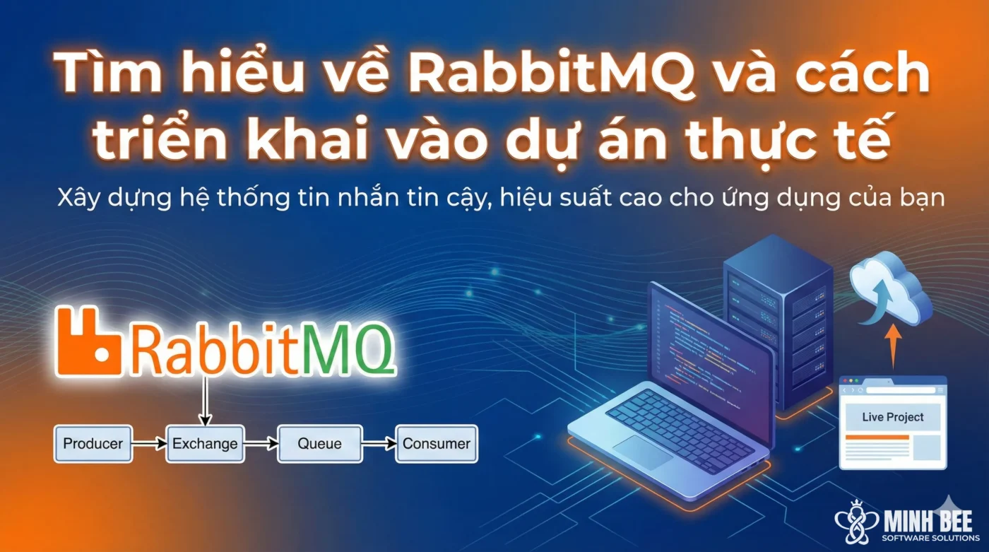 Tìm hiểu về RabbitMQ và cách triển khai vào dự án thực tế