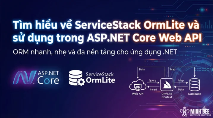 Tìm hiểu về ServiceStack OrmLite và sử dụng trong ASP.NET Core Web API