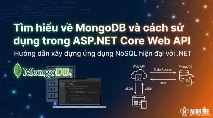 Tìm hiểu về MongoDB và cách sử dụng trong ASP.NET Core Web API