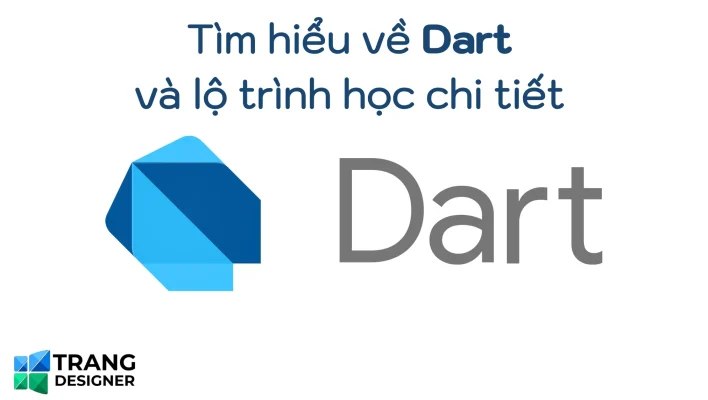 Tìm hiểu về Dart và lộ trình học chi tiết