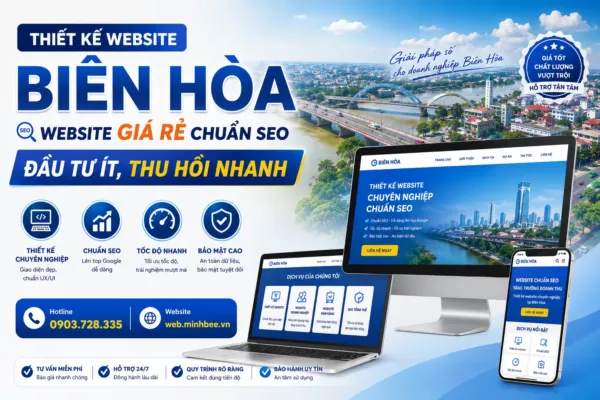 Thiết kế website Biên Hòa: Website giá rẻ chuẩn SEO – Đầu tư ít, thu hồi nhanh